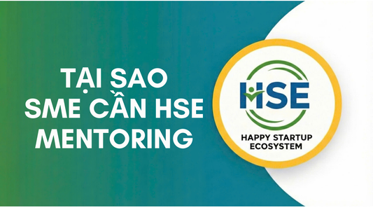 Tại sao SME cần HSE Mentoring?